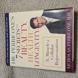 Dr. Perricone's 7 Secrets to Beauty, Health, and Longevity: Book Hardcover